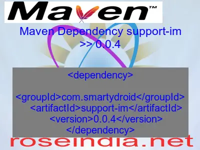 Maven dependency of support-im version 0.0.4
