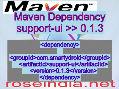 Maven dependency of support-ui version 0.1.3