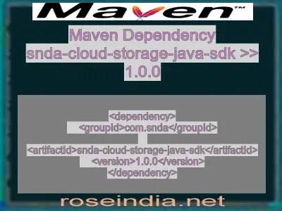 Maven dependency of snda-cloud-storage-java-sdk version 1.0.0