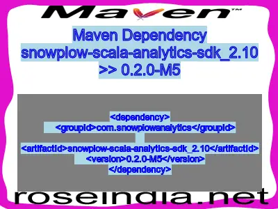 Maven dependency of snowplow-scala-analytics-sdk_2.10 version 0.2.0-M5