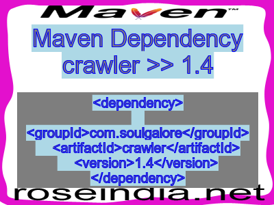 Maven dependency of crawler version 1.4