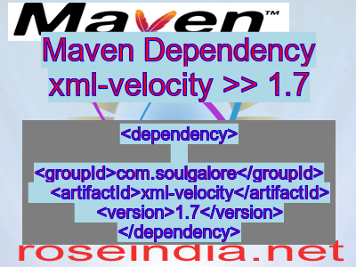 Maven dependency of xml-velocity version 1.7