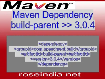 Maven dependency of build-parent version 3.0.4