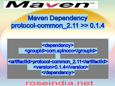 Maven dependency of protocol-common_2.11 version 0.1.4