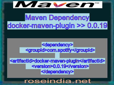 Maven dependency of docker-maven-plugin version 0.0.19