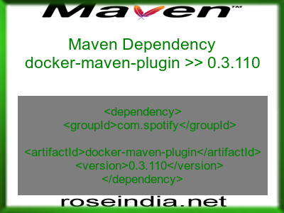 Maven dependency of docker-maven-plugin version 0.3.110
