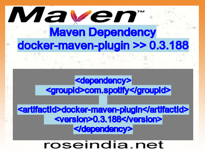 Maven dependency of docker-maven-plugin version 0.3.188