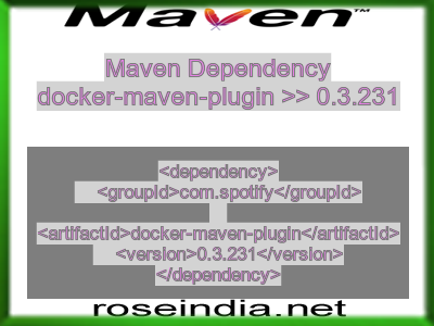 Maven dependency of docker-maven-plugin version 0.3.231