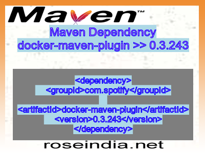 Maven dependency of docker-maven-plugin version 0.3.243