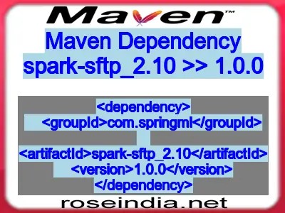 Maven dependency of spark-sftp_2.10 version 1.0.0