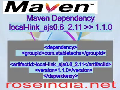 Maven dependency of local-link_sjs0.6_2.11 version 1.1.0