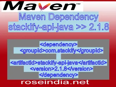 Maven dependency of stackify-api-java version 2.1.8