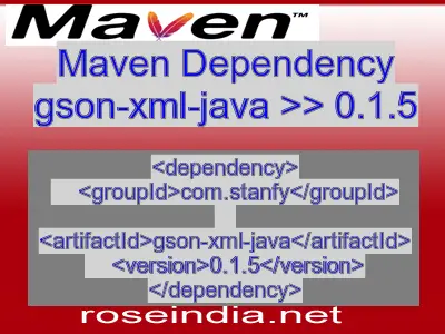 Maven dependency of gson-xml-java version 0.1.5