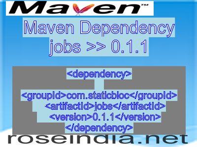 Maven dependency of jobs version 0.1.1