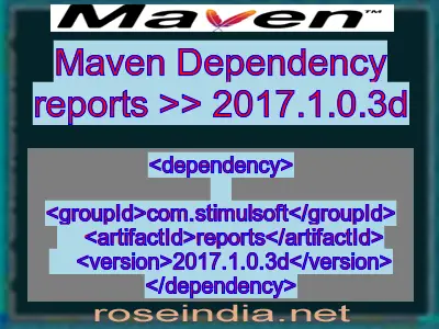 Maven dependency of reports version 2017.1.0.3d