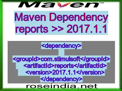 Maven dependency of reports version 2017.1.1