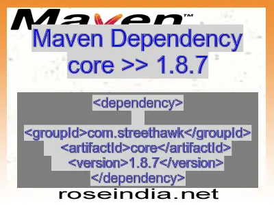 Maven dependency of core version 1.8.7