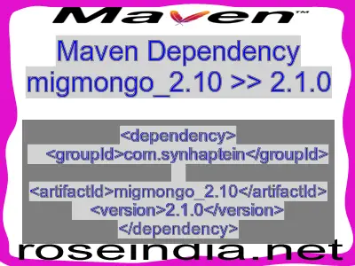 Maven dependency of migmongo_2.10 version 2.1.0