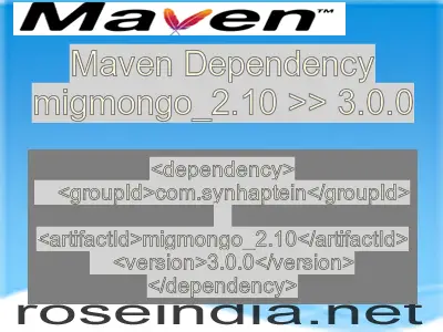 Maven dependency of migmongo_2.10 version 3.0.0