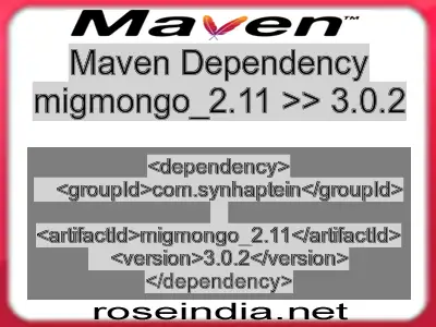 Maven dependency of migmongo_2.11 version 3.0.2
