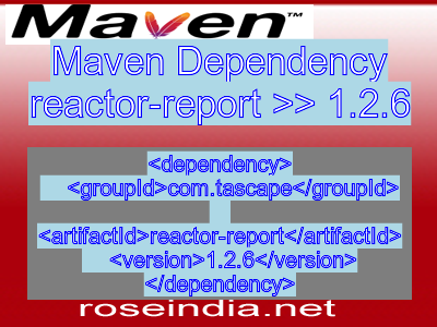 Maven dependency of reactor-report version 1.2.6