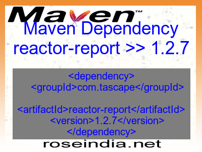 Maven dependency of reactor-report version 1.2.7