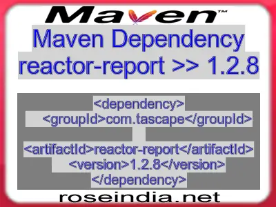 Maven dependency of reactor-report version 1.2.8