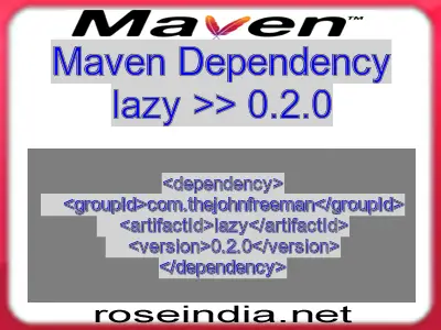Maven dependency of lazy version 0.2.0