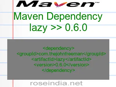 Maven dependency of lazy version 0.6.0