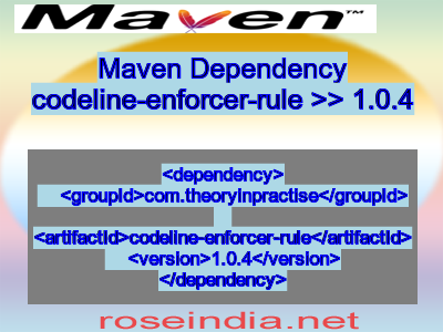 Maven dependency of codeline-enforcer-rule version 1.0.4