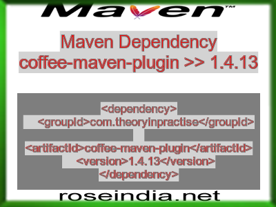 Maven dependency of coffee-maven-plugin version 1.4.13