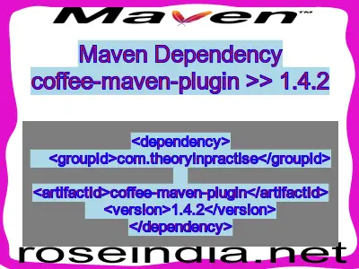 Maven dependency of coffee-maven-plugin version 1.4.2