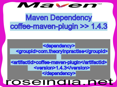 Maven dependency of coffee-maven-plugin version 1.4.3