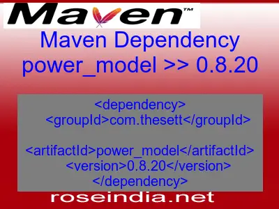 Maven dependency of power_model version 0.8.20