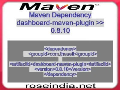 Maven dependency of dashboard-maven-plugin version 0.8.10