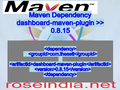 Maven dependency of dashboard-maven-plugin version 0.8.15