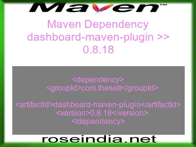 Maven dependency of dashboard-maven-plugin version 0.8.18