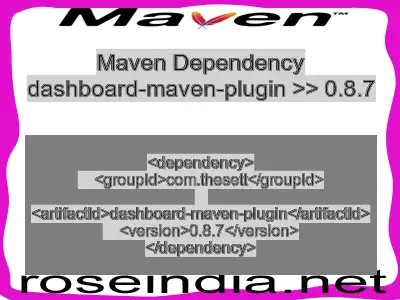 Maven dependency of dashboard-maven-plugin version 0.8.7