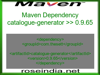 Maven dependency of catalogue-generator version 0.9.65