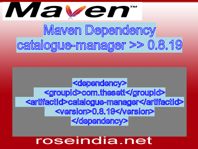 Maven dependency of catalogue-manager version 0.8.19