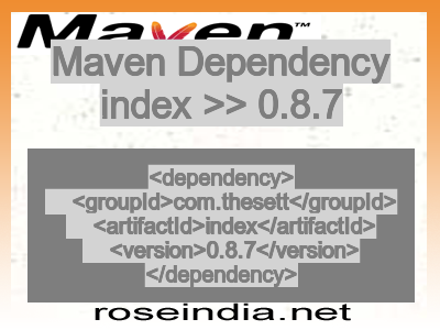 Maven dependency of index version 0.8.7
