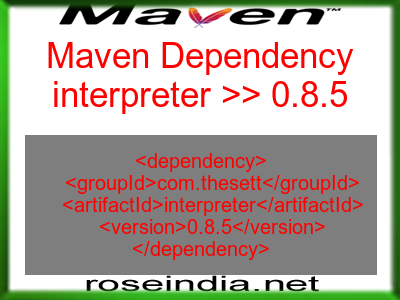 Maven dependency of interpreter version 0.8.5