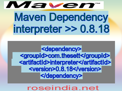 Maven dependency of interpreter version 0.8.18