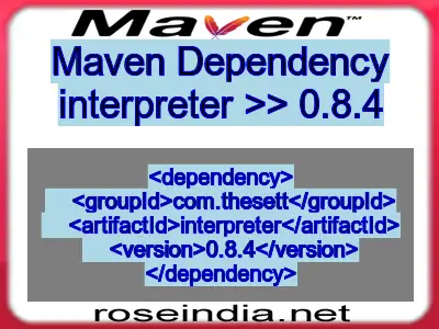 Maven dependency of interpreter version 0.8.4