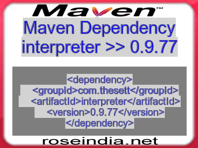 Maven dependency of interpreter version 0.9.77