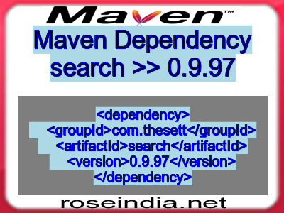Maven dependency of search version 0.9.97