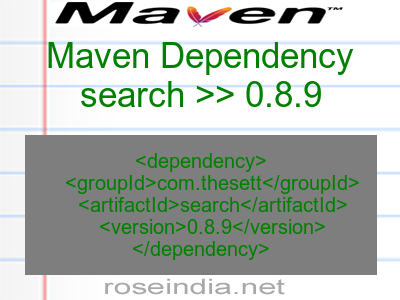 Maven dependency of search version 0.8.9