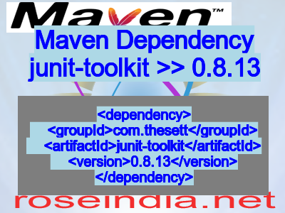 Maven dependency of junit-toolkit version 0.8.13