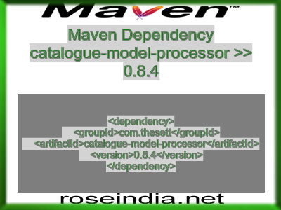 Maven dependency of catalogue-model-processor version 0.8.4