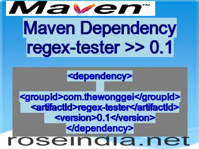 Maven dependency of regex-tester version 0.1